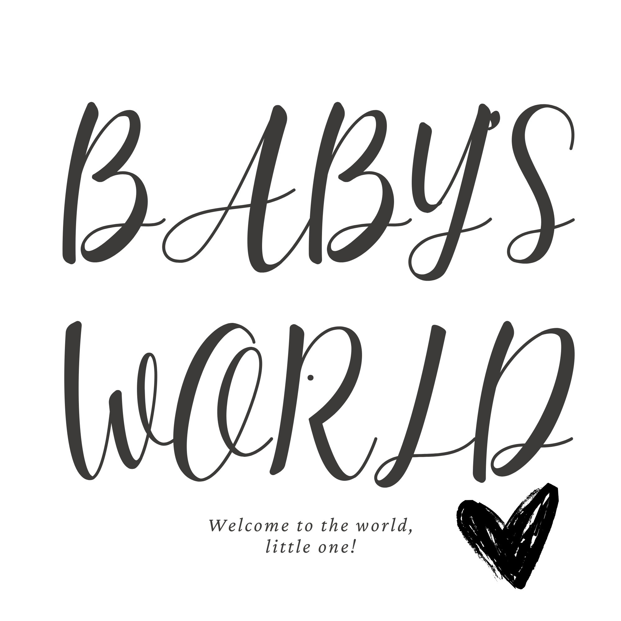 BABY'S WORLD